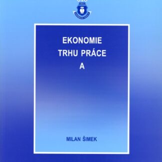 Ekonomie trhu práce A