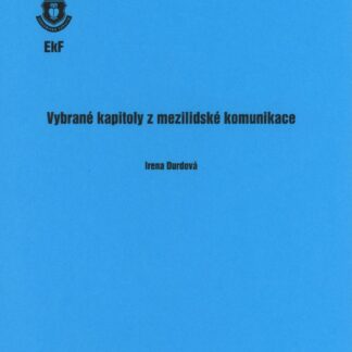 Vybrané kapitoly z mezilidské komunikace