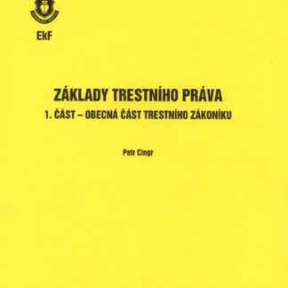 Základy trestního práva 1. část-obecná část