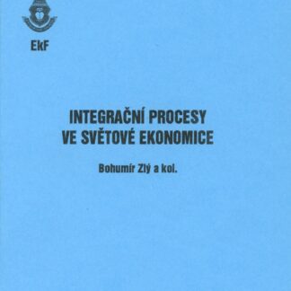 Integrační procesy ve svět. ekonomice