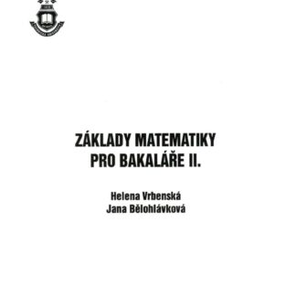 Základy matematiky pro bakaláře II