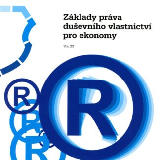 Základy práva duševního vlastnictví pro ekonomy
