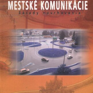 Mestské komunikácie - Zásady navrhovania