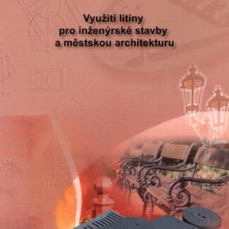 Využití litiny pro inženýrské stavby a městskou architekuru