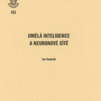 Umělá inteligence a neuronové sítě