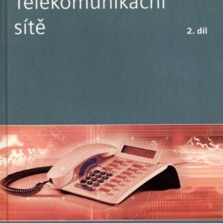 Telekomunikační sítě - 2.díl