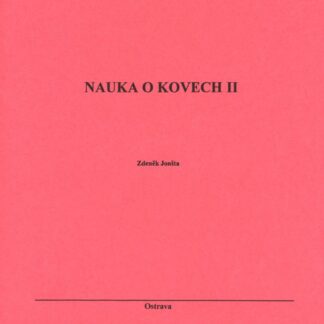Nauka o kovech II.