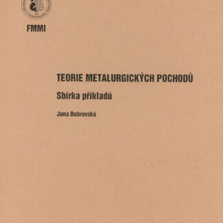 Teorie metalurgických pochodů - Sbír. příkl.