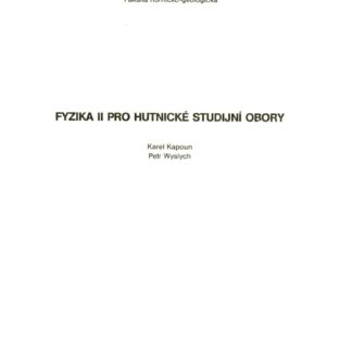 Fyzika II. pro hutnické studijní obory