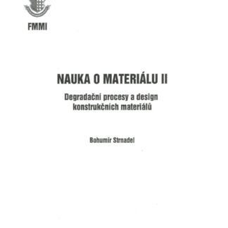 Nauka o materiálu II.- degrad. procesy