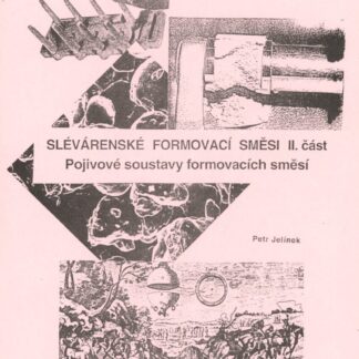 Slévárenské formovací směsi  II.