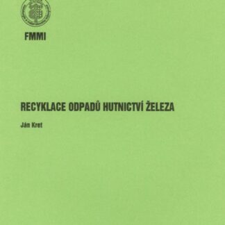 Recyklace odpadů hutnictví železa