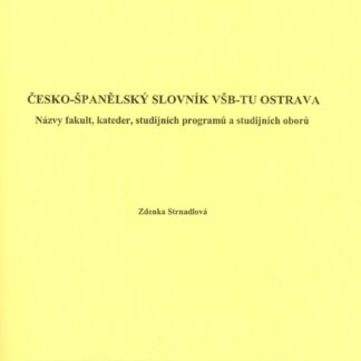 Česko - španělský slovník VŠB TUO - názvy kat.,fak