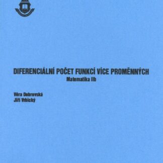 Diferenciální počet funkcí více proměnných - Matematika IIb