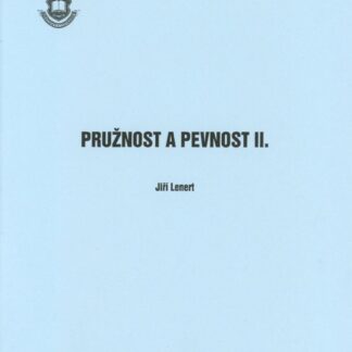 Pružnost a pevnost II.