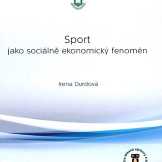 Sport jako sociálně ekonomický fenomén
